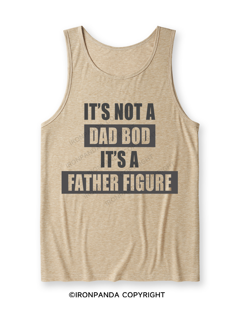 It's not a dad bod it's a father figure Ultra Soft Heather Tank