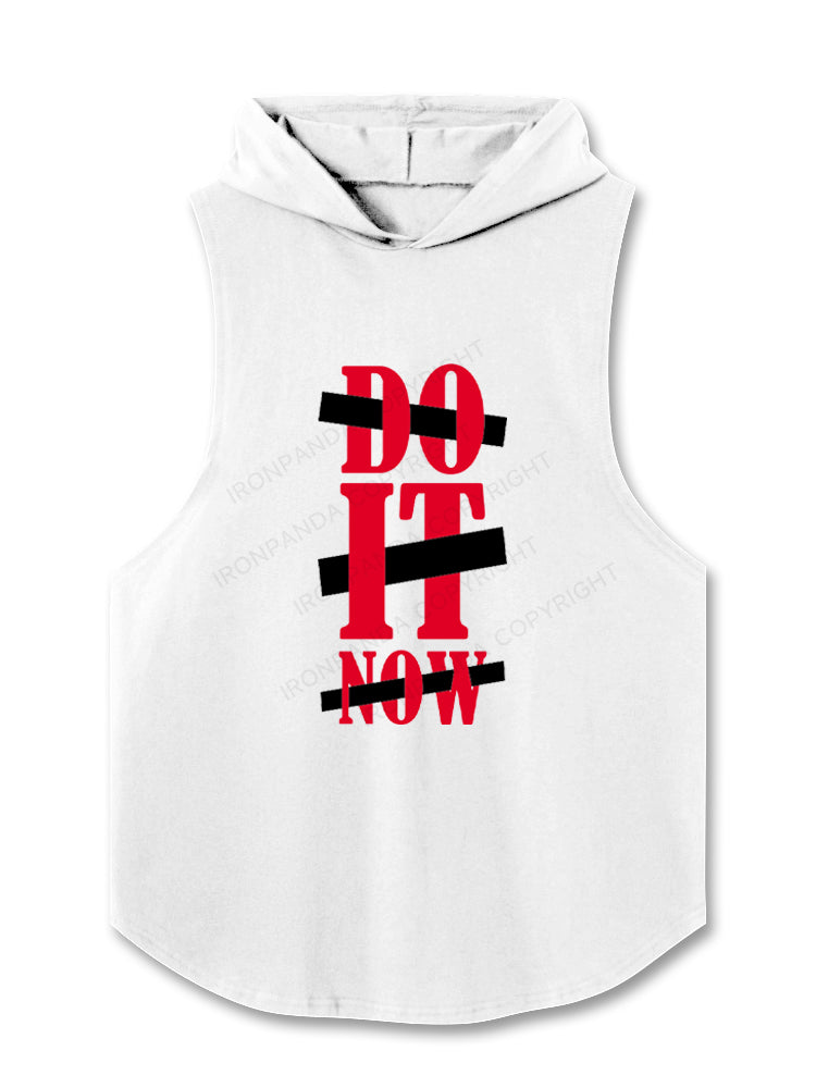 DO IT NOW Hooded Tank