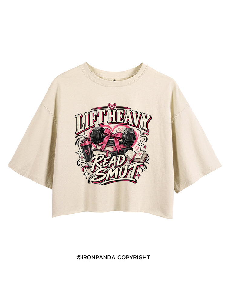 LIFT HEAVY READ SMUT GIRLY GYM READER CROP TOPS