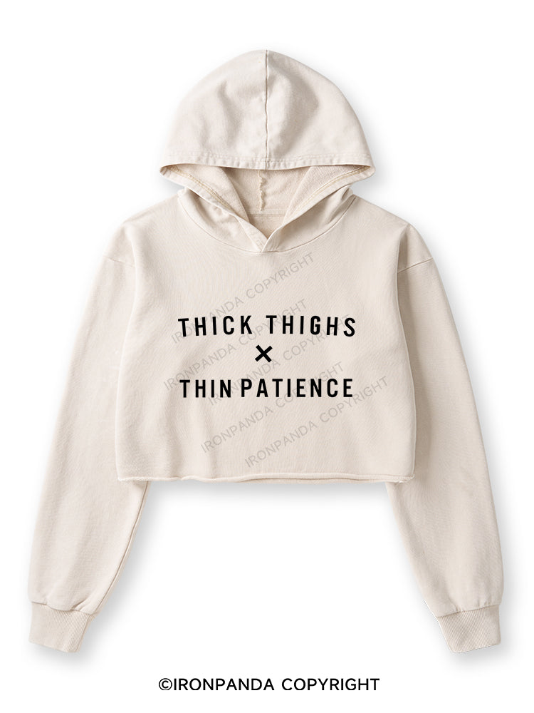 THICK THIGHS THIN PATIENCE Washed Crop Hoodie