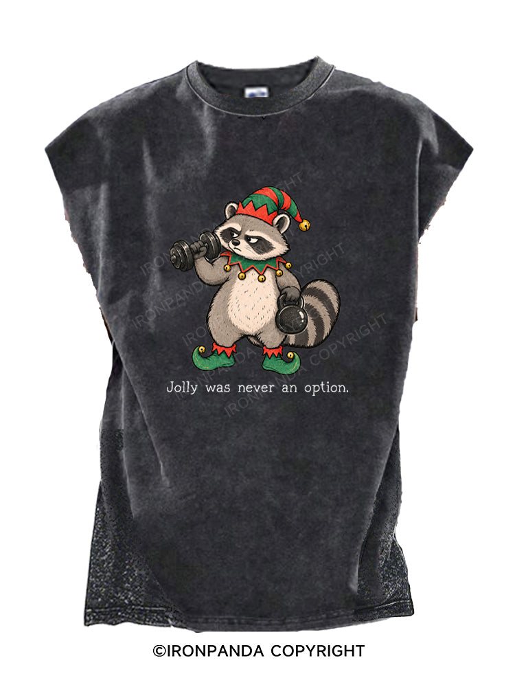 Jolly was never an option Cut Off Tank