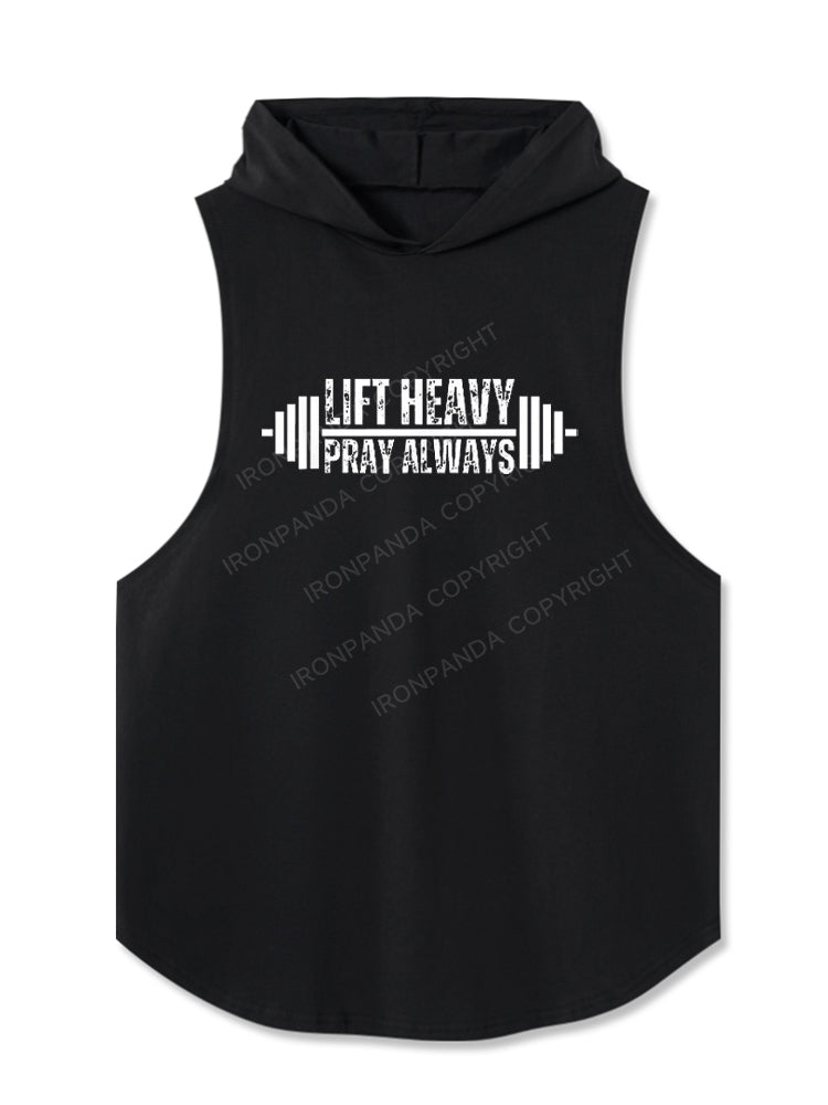 LIFT HEAVY PRAY ALWAYS Hooded Tank
