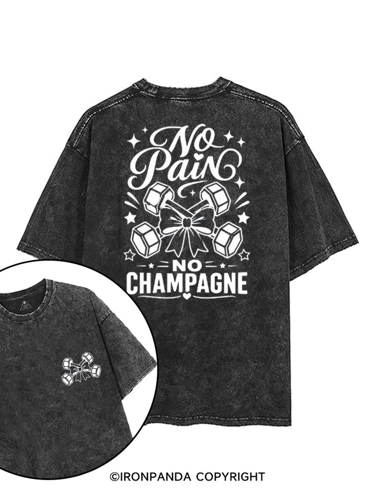 NO PAIN NO CHAMPAGNE printed Gym Shirt