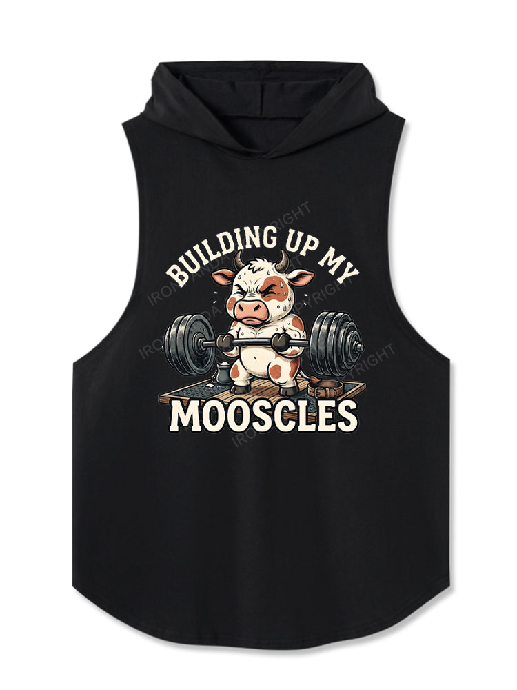 Building Up My Mooscles Hooded Tank