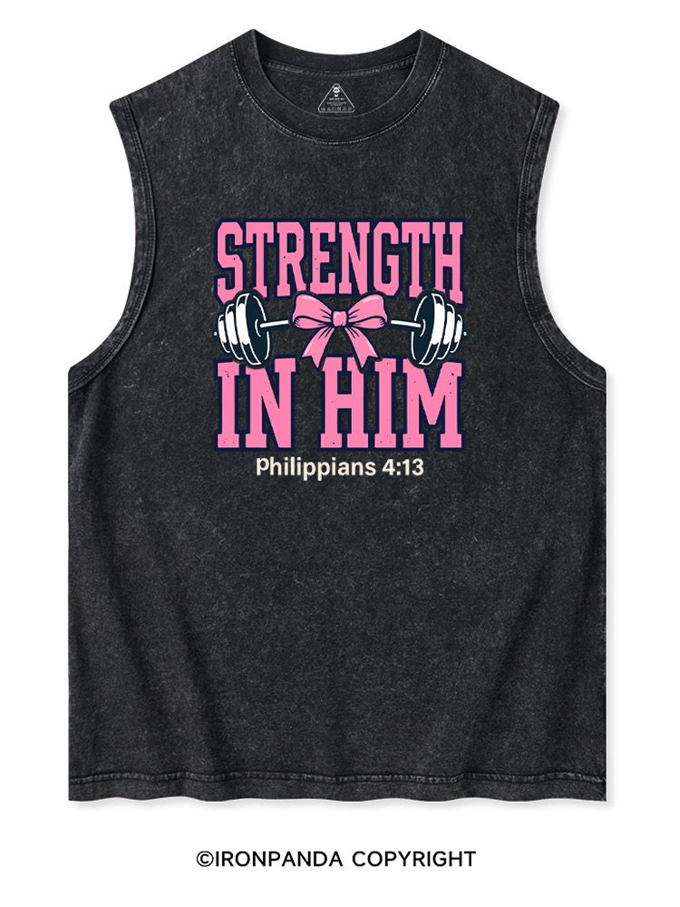 STRENGTH IN HIM Washed Tank