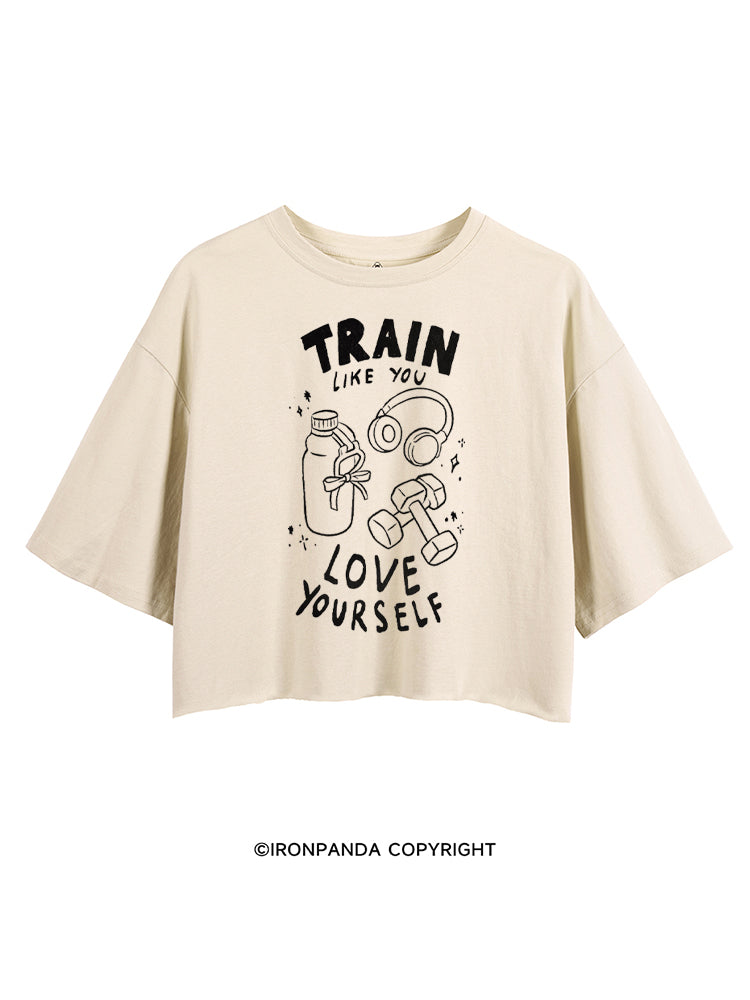 TRAIN LIKE YOU LOVE YOURSELF CROP TOPS