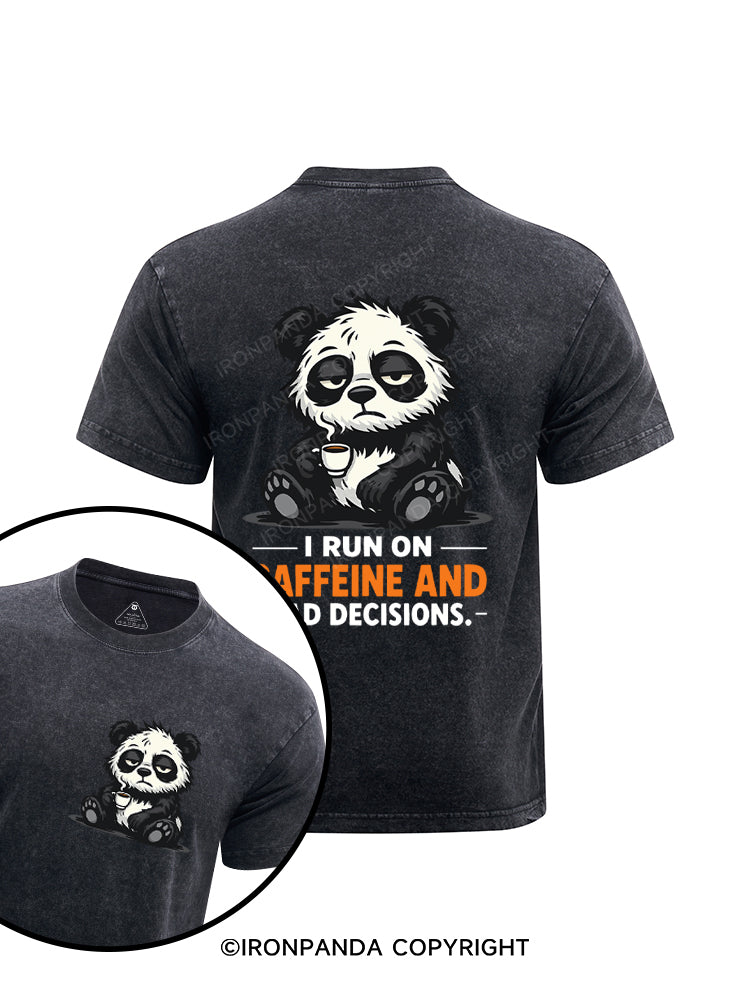 I RUN ON CAFFEINE AND BAD DECISIONS Printed Washed Gym Shirt
