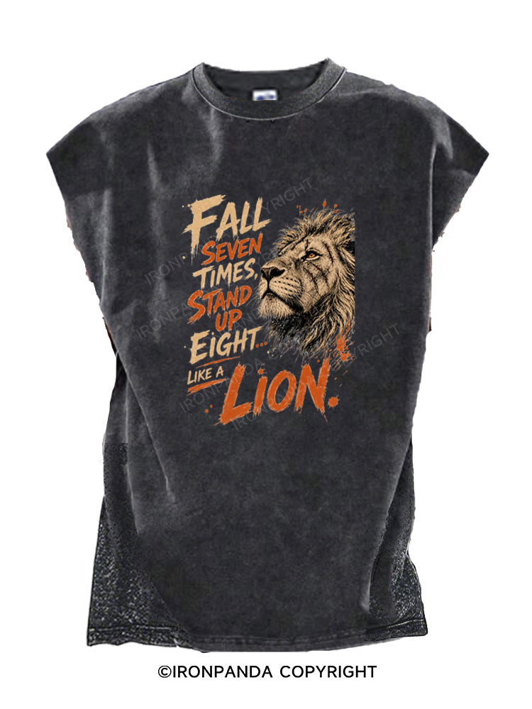 Fall Seven Times Stand Up Eight Like A Lion Cut Off Tank