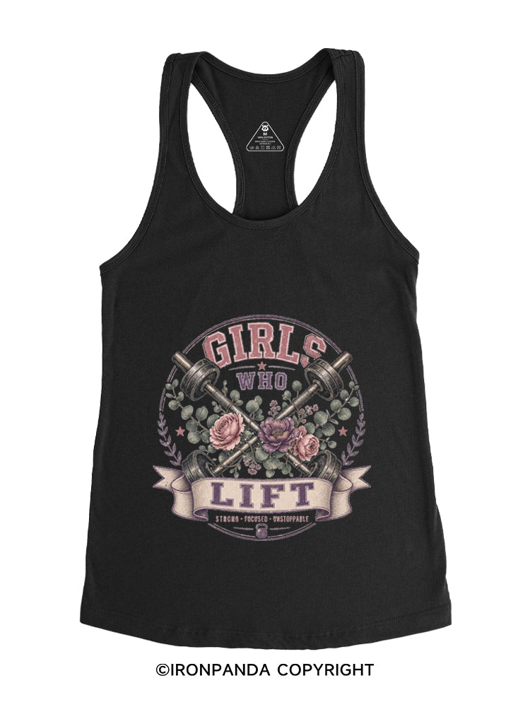 GIRLS WHO LIFT STRONG FOCUSED UNSTOPPABLE Gym Racerback Tank