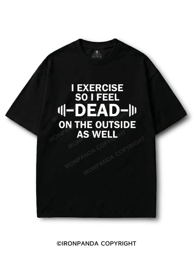 I Exercise So I Feel Dead On The Outside As Well COTTON PUMP COVER