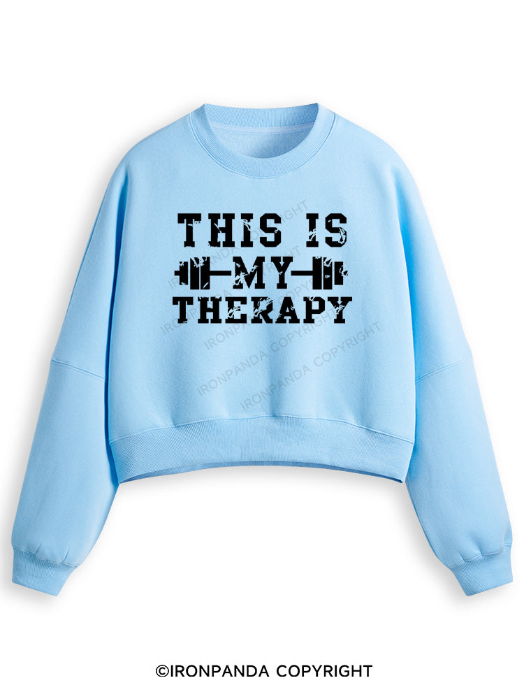 THIS IS MY THERAPY Fleece Crop Sweatshirt