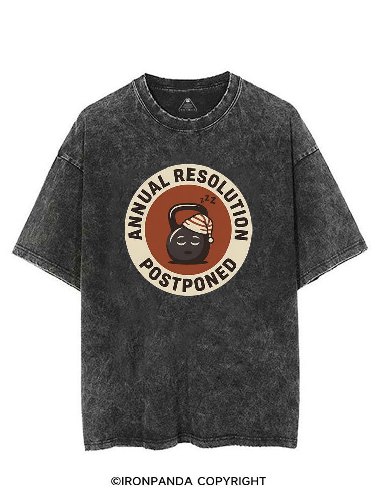 ANNUAL RESOLUTION POSTPONED VINTAGE GYM SHIRT