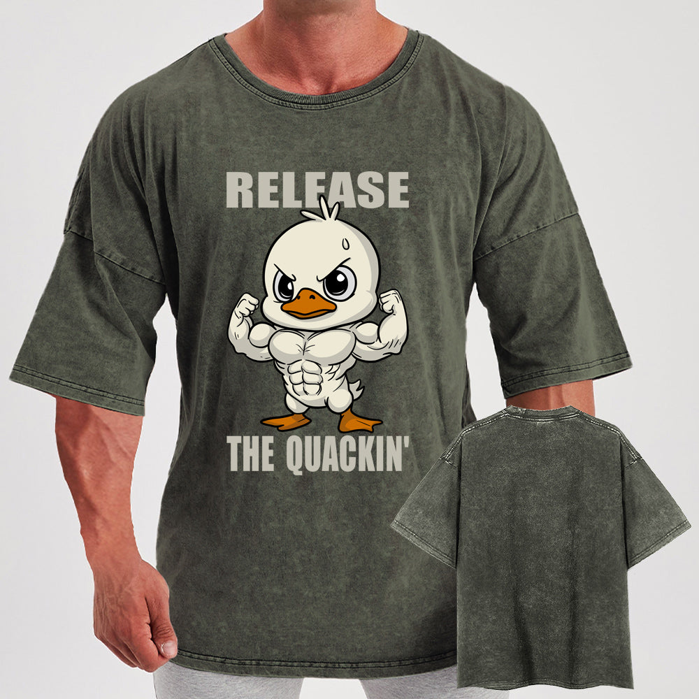 Release The Quackin Washed Gym Shirt