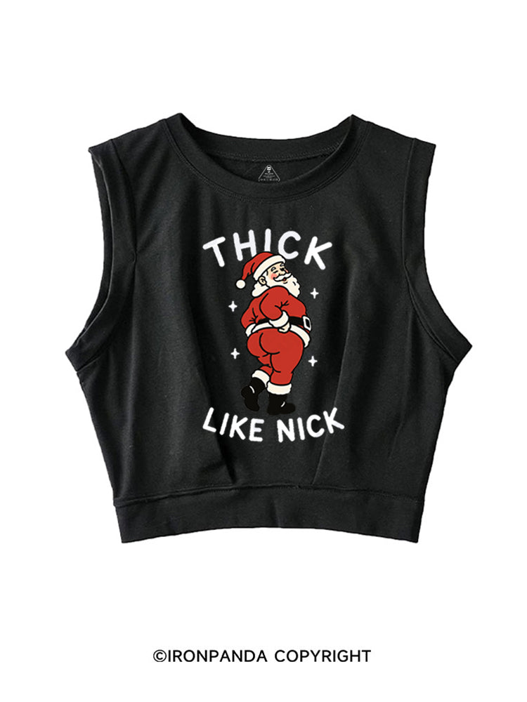 THICK LIKE NICK MERRY THICCMAS SLEEVELESS CROP TOPS