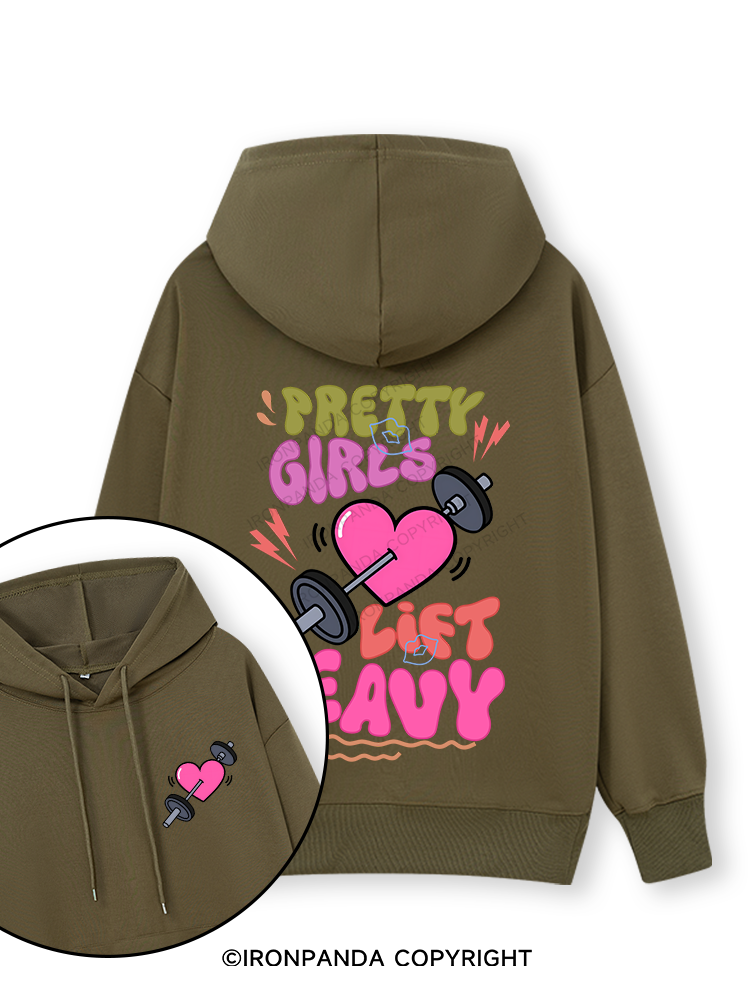 PRETTY GIRLS LIFT HEAVY Double-Sided Printed Classic Gym Hoodie