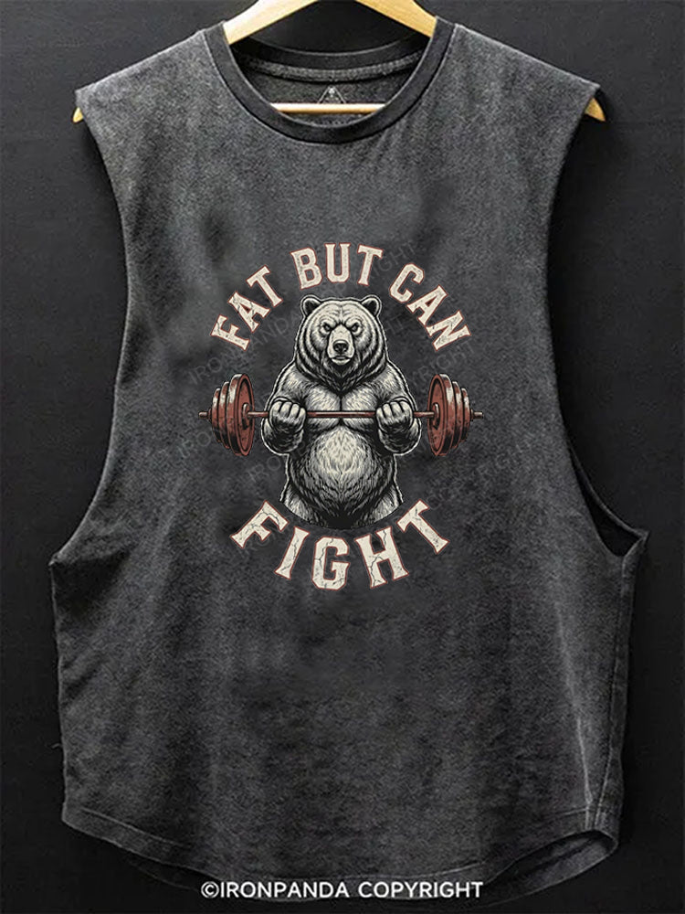 Fat But Can Fight Powerlifting Bear Scoop Bottom Cotton Tank