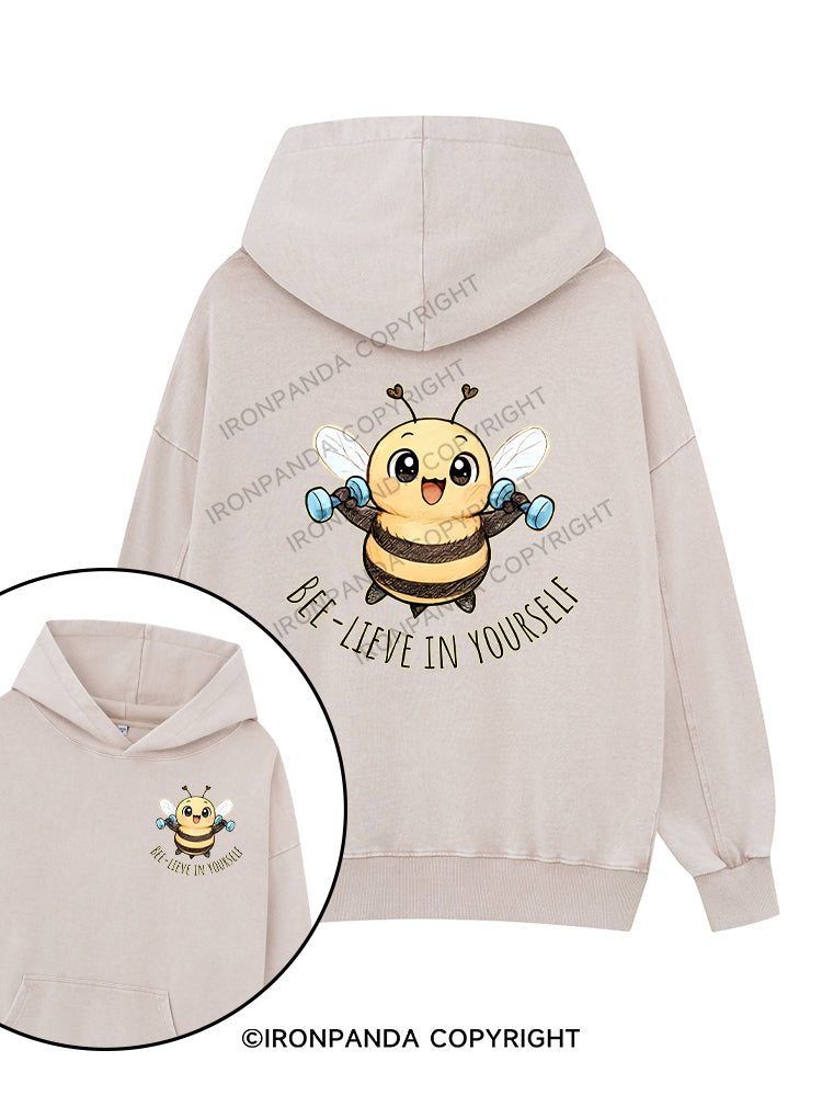 BEE-LIEVE IN YOURSELF Printed Washed Gym Hoodie