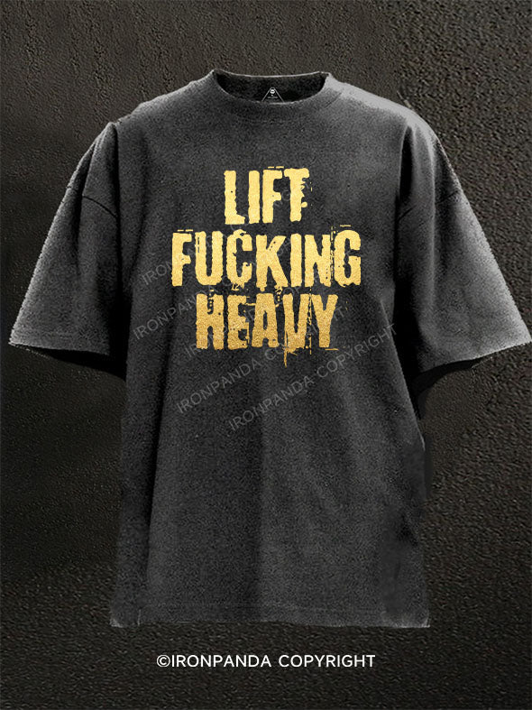 LIFT FING HEAVY Washed Gym Shirt