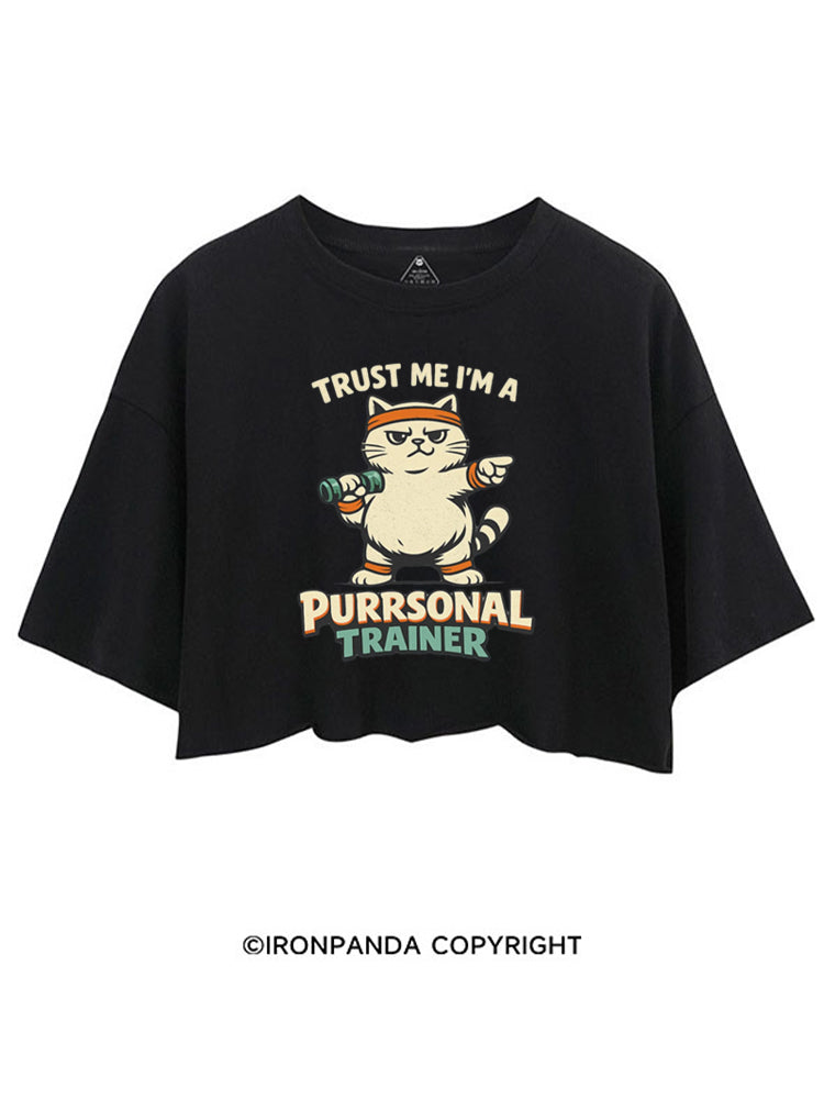 TRUST ME I'M A PURRSONAL TRAINER CROP TOPS