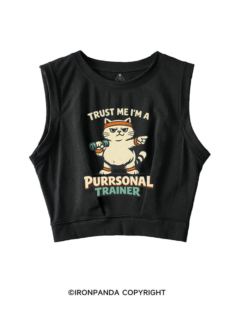 TRUST ME I'M A PURRSONAL TRAINER SLEEVELESS CROP TOPS