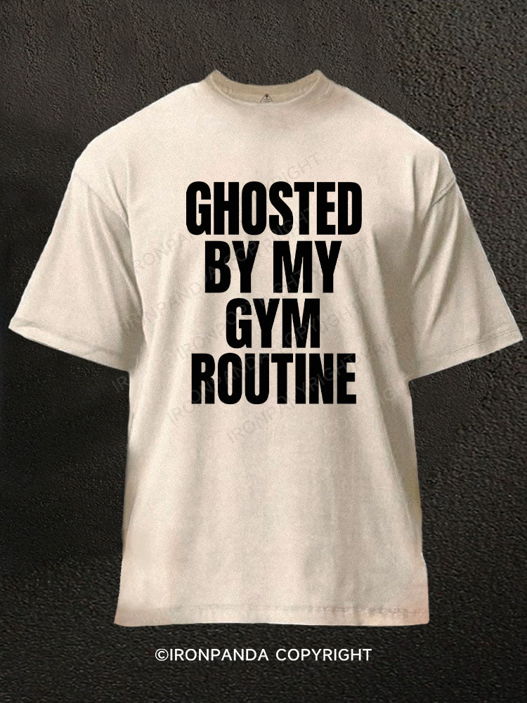 GHOSTED BY MY GYM ROUTINE Washed Gym Shirt