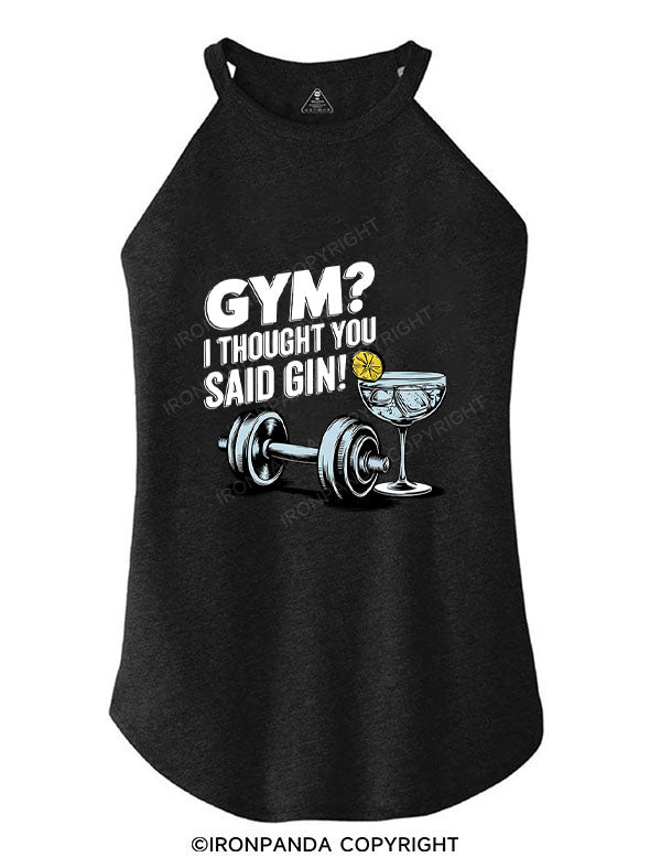 GYM? I THOUGHT YOU SAID GIN! ROCKER COTTON TANK