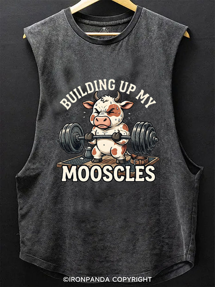 Building Up My Mooscles Scoop Bottom Cotton Tank