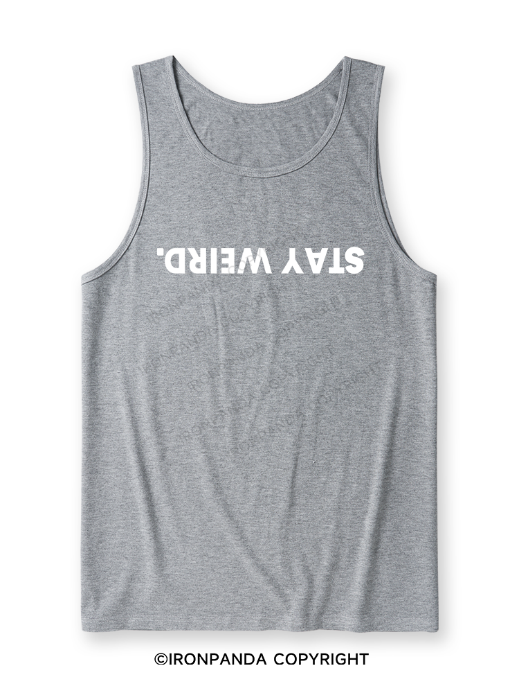 STAY WEIRD Ultra Soft Heather Tank
