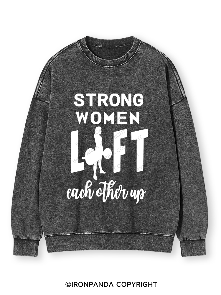 STRONG WOMEN LIFT Washed Sweatshirt