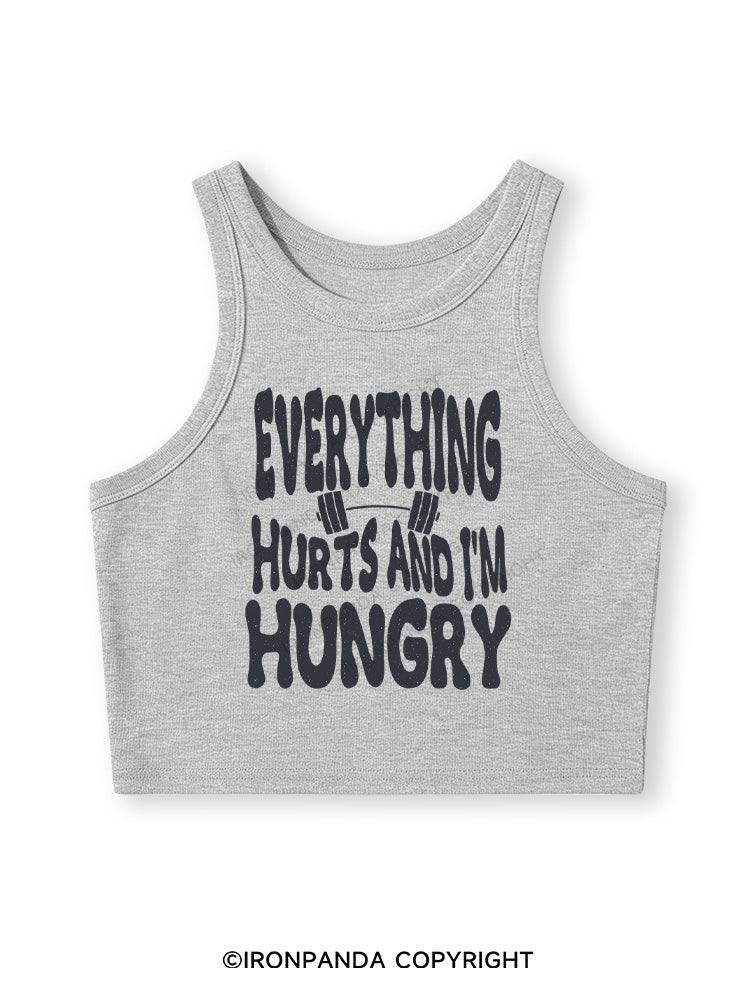 Everything Hurts And I'm Hungry Letter Fitted Crop Tank Top