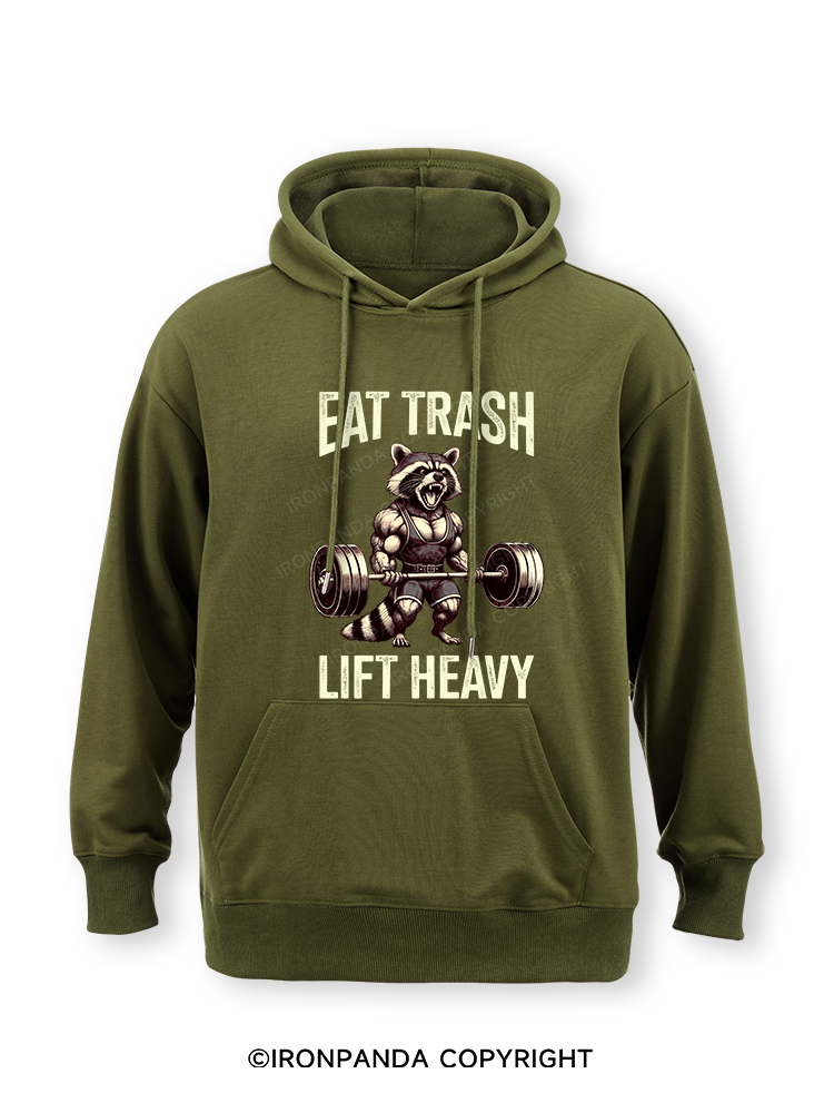 eat trash lift heavy Classic Gym Hoodie