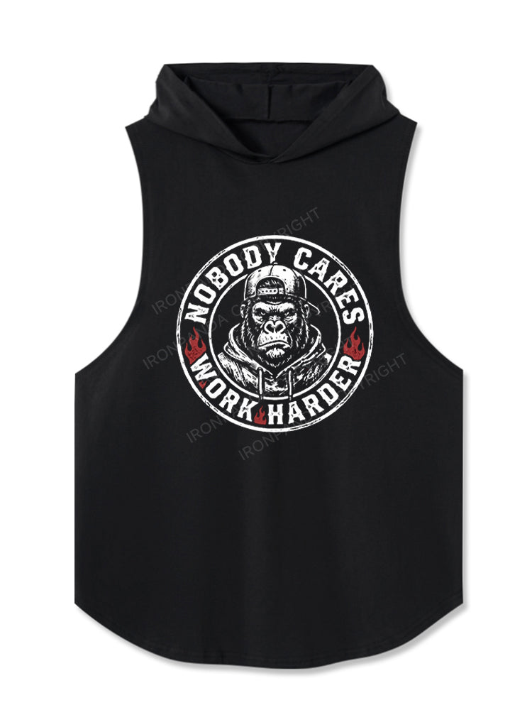 Nobody Cares Work Harder Hooded Tank
