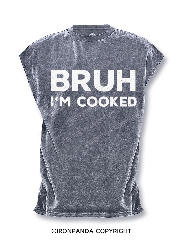 Bruh I'm Cooked Cut Off Tank