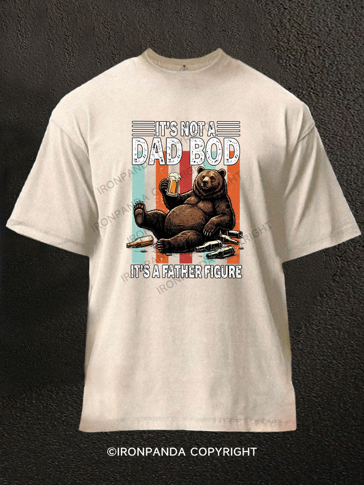 It's Not A Dad Bod Washed Gym Shirt