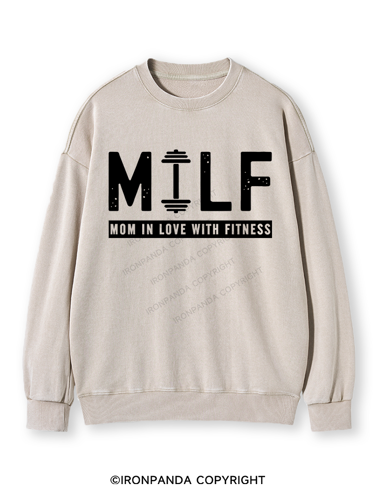 MILF MOM IN LOVE WITH FITNESS Washed Sweatshirt
