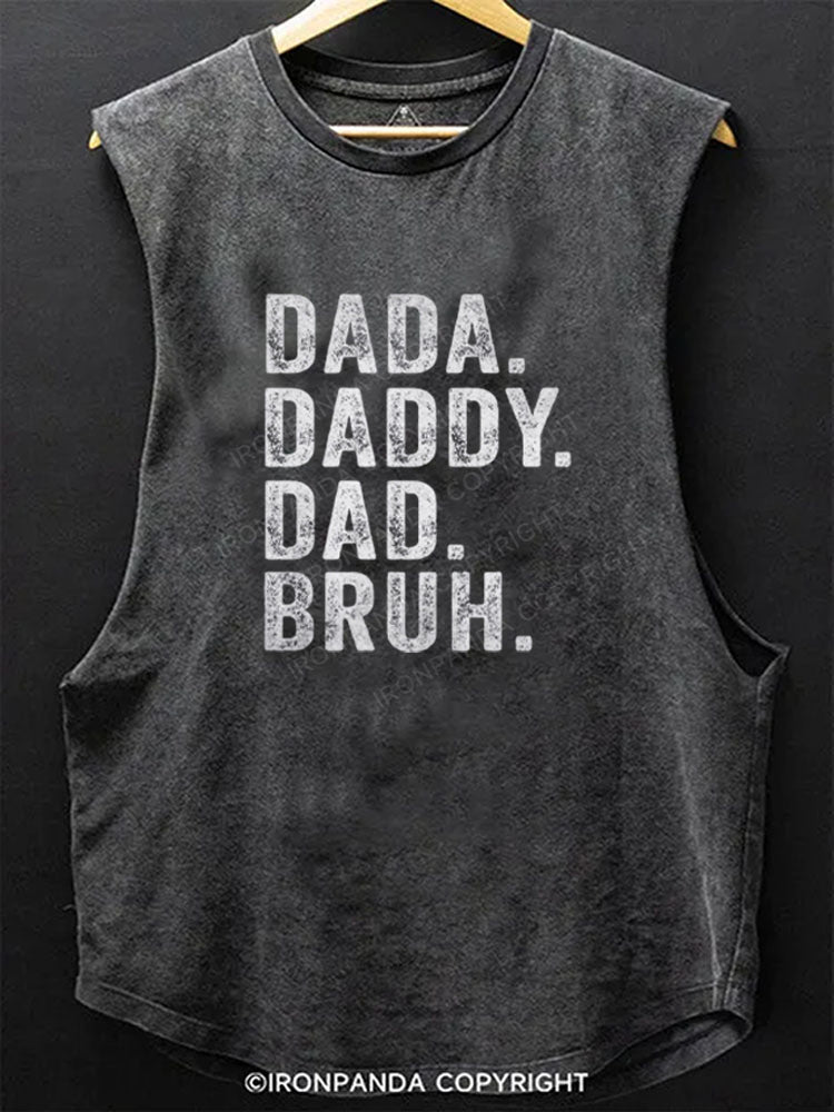 Dada Daddy Dad Bruh Scoop Bottom Cotton Tank