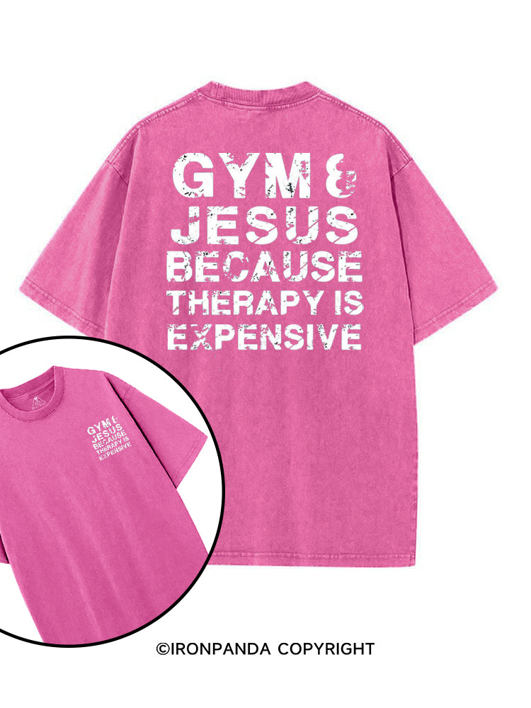 GYM & JESUS BECAUSE THERAPY IS EXPENSIVE printed Gym Shirt