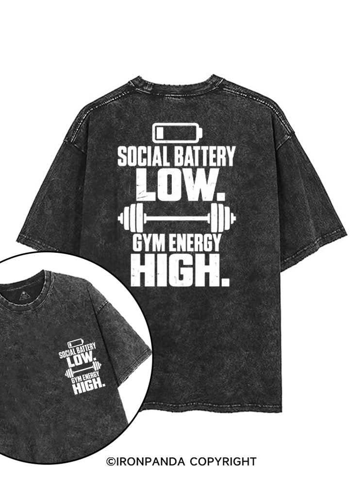 SOCIAL BATTERY LOW GYM ENERGY HIGH printed Gym Shirt