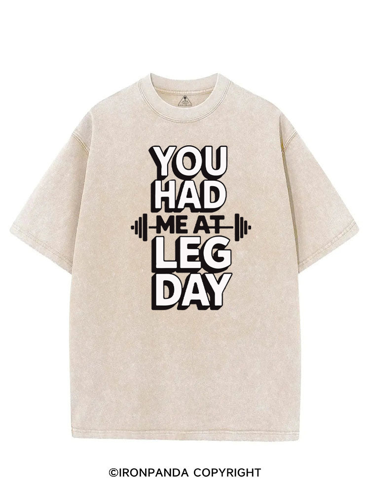 YOU HAD ME AT LEG DAY VINTAGE GYM SHIRT