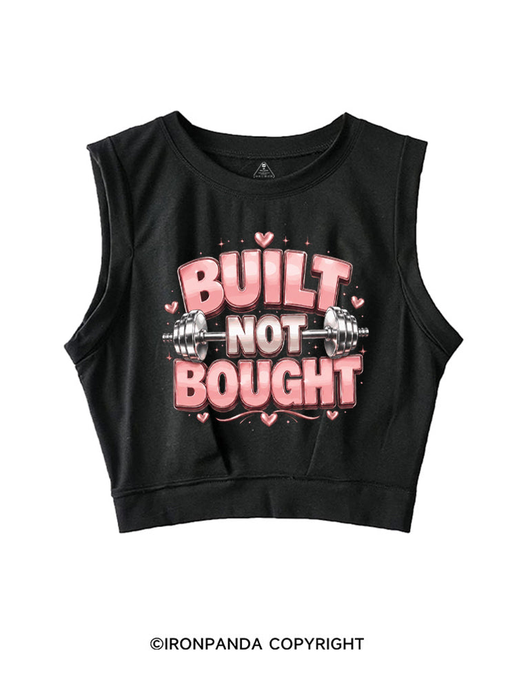 BUILT NOT BOUGHT POSITIVE GYM SLEEVELESS CROP TOPS
