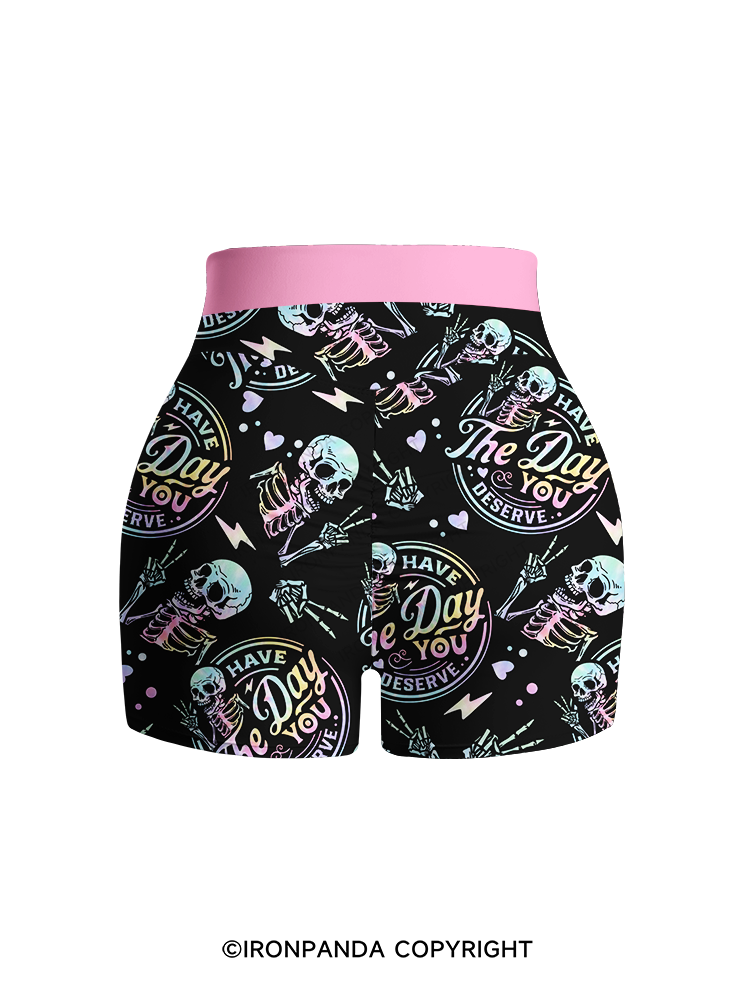 HAVE THE DAY YOU DESERVE SKULL Printed 2 Piece Yoga Shorts Set
