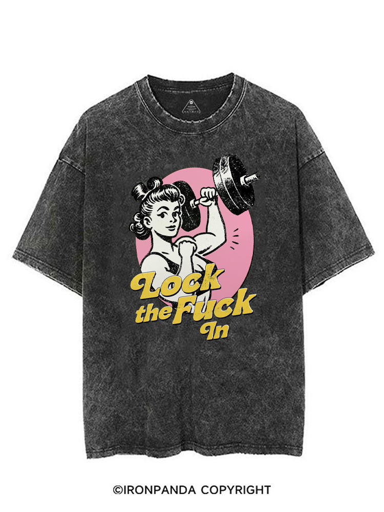 LOCK THE FUCK IN STRONG WOMEN VINTAGE GYM SHIRT