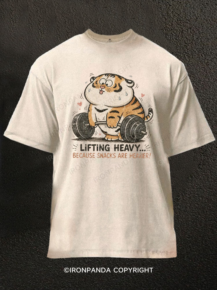 Lifting Heavy... Because Snacks Are Heavier! Washed Gym Shirt