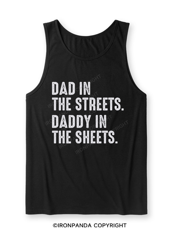 Dad in The Streets Daddy in The Sheets Ultra Soft Heather Tank
