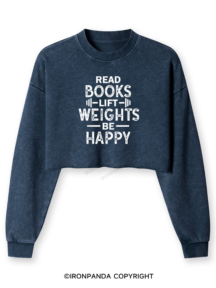READ BOOKS LIFT WEIGHTS BE HAPPY FUNNY WORKOUT Washed Long-Sleeve Crop Top