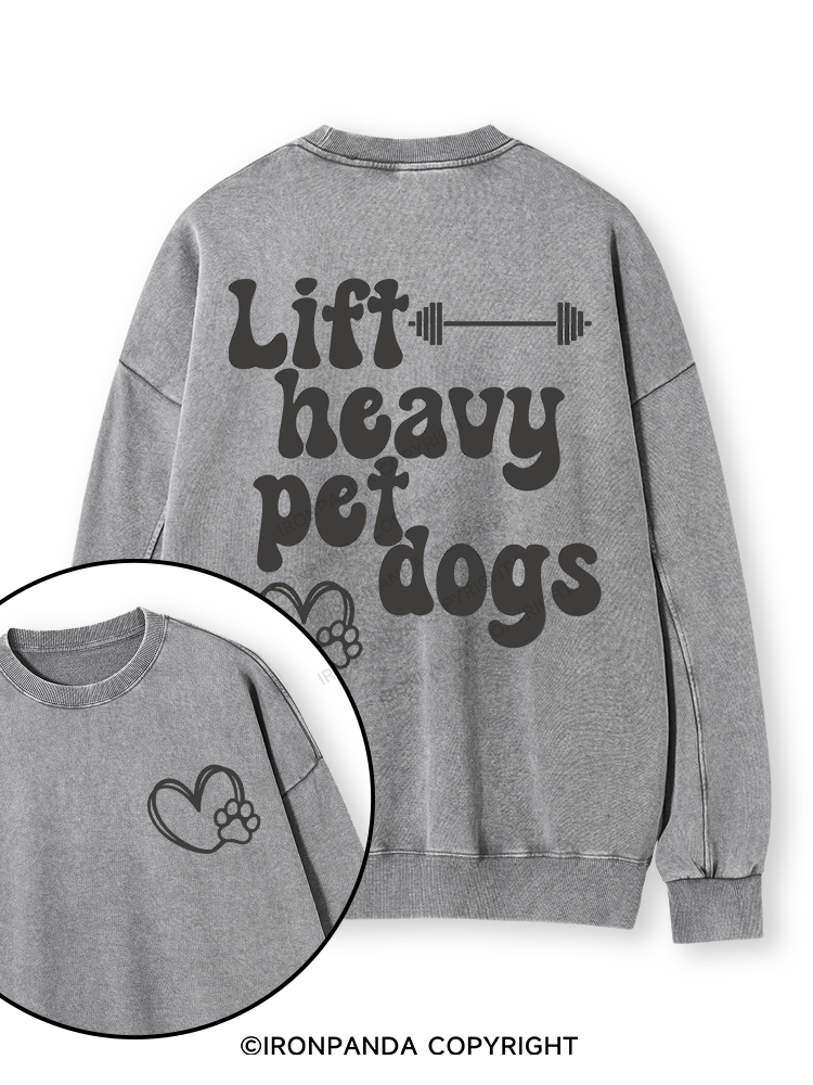Lift Heavy Pet Dogs Letter Double-Sided Printed Washed Sweatshirt