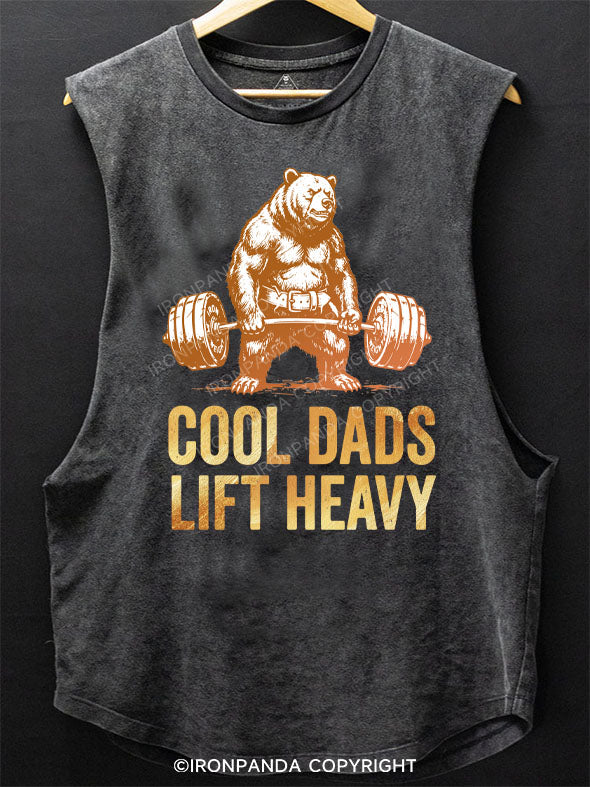 Cool Dad Lift Heavy Scoop Bottom Cotton Tank