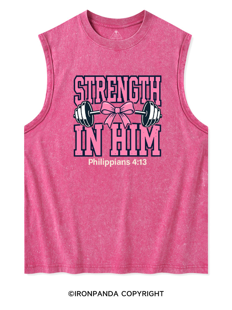 STRENGTH IN HIM Washed Tank