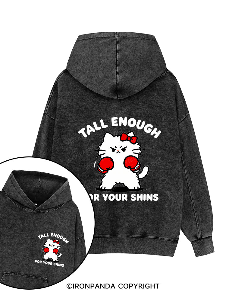 Tall Enough For Your Shins Printed Washed Gym Hoodie