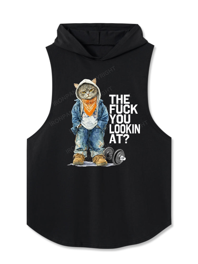 The Fuck You Lookin At? Hooded Tank